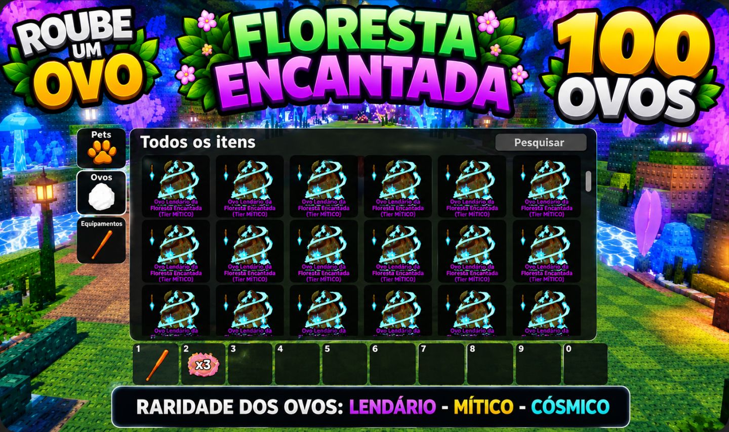 100x Ovo da Floresta Encantada Steal An Egg