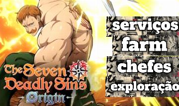 FAÇO SERVIÇOS DE 7DS ORIGIN