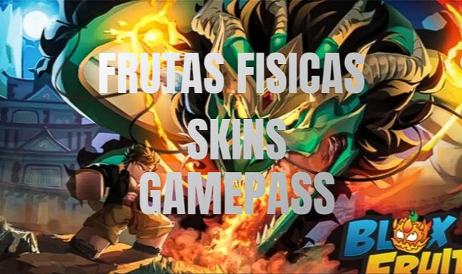 30% DESC FRUTAS FISICAS BLOX FRUIT