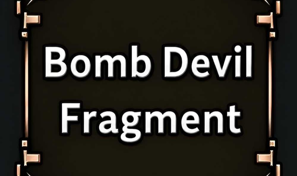Bomb fragment - Devil Hunter