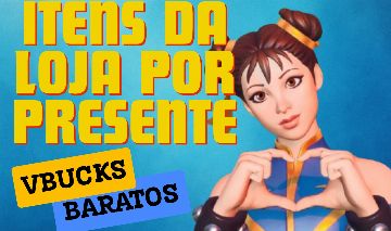 VBUCKS BARATO (ITENS DA LOJA) POR PRESENTE