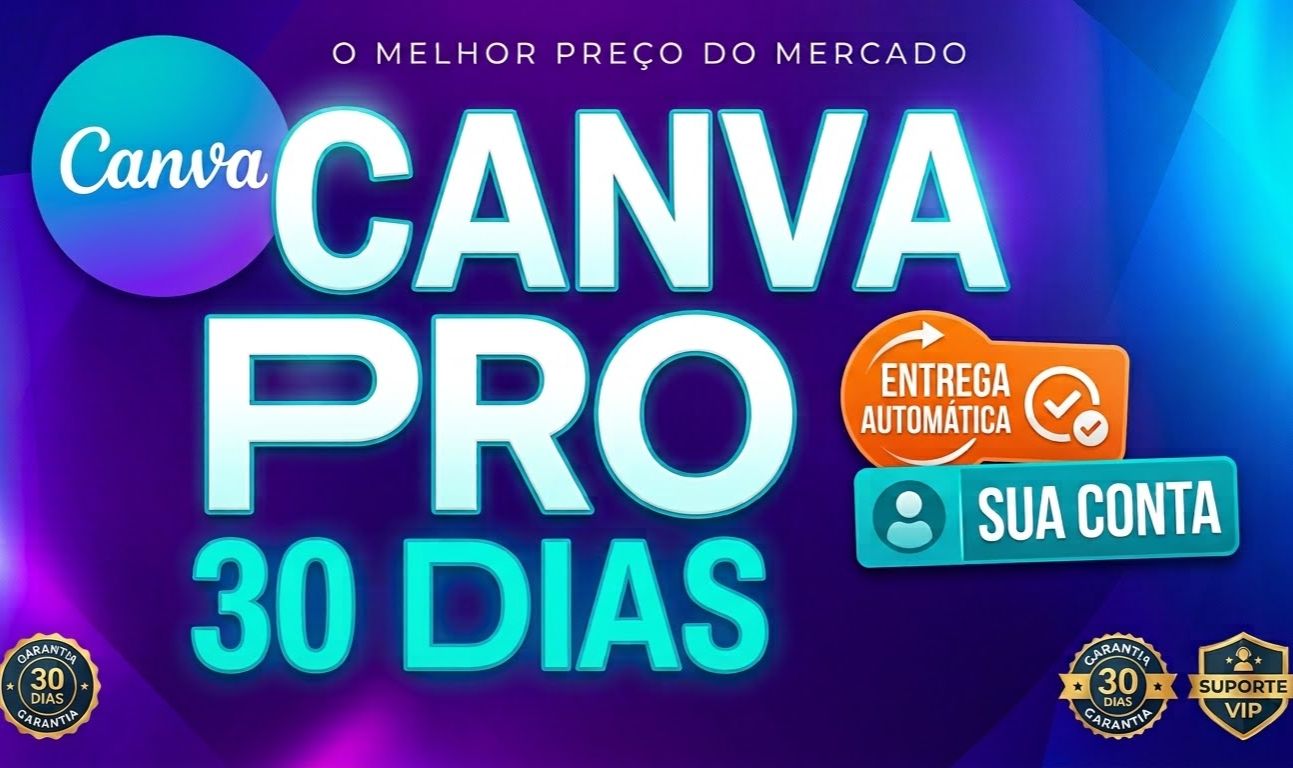 CANVA PRO 30 DIAS ENTREGA AUTOMÁTICA NA SUA PRÓPRIA CONTA