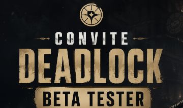 DEADLOCK CONVITE BETATEST