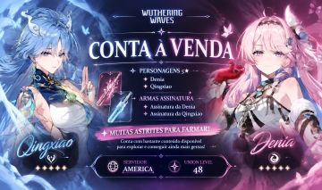Wuthering Waves | Denia + Qingxiao com Assinaturas | UL 48 | Servidor America |