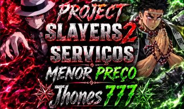 SERVIÇOS NO MELHOR PREÇO | PROJECT SLAYERS 2 | 70% OFF
