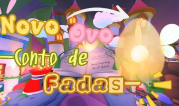 Ovo de Conto de Fadas Novo (Fairy Tale Egg) - Entrega Rápida! Adopt me