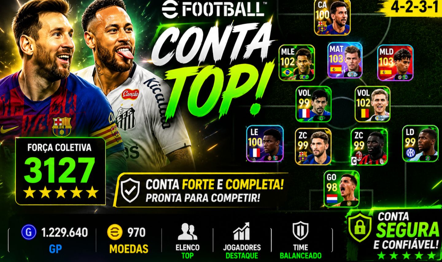 Conta eFootball Força 3127 | Messi + Neymar | Time Muito Forte