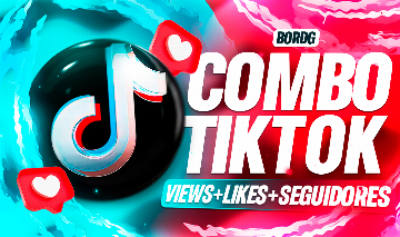 [ENVIO RÁPIDO] COMBOS TIK TOK | VIEWS + LIKE + BRINDE