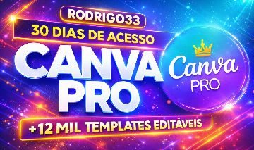 [PROMOÇÃO] CANVA PRO ORIGINAL | 30 DIAS DE ACESSO | +12 MIL TEMPLATES EDITÁVEIS
