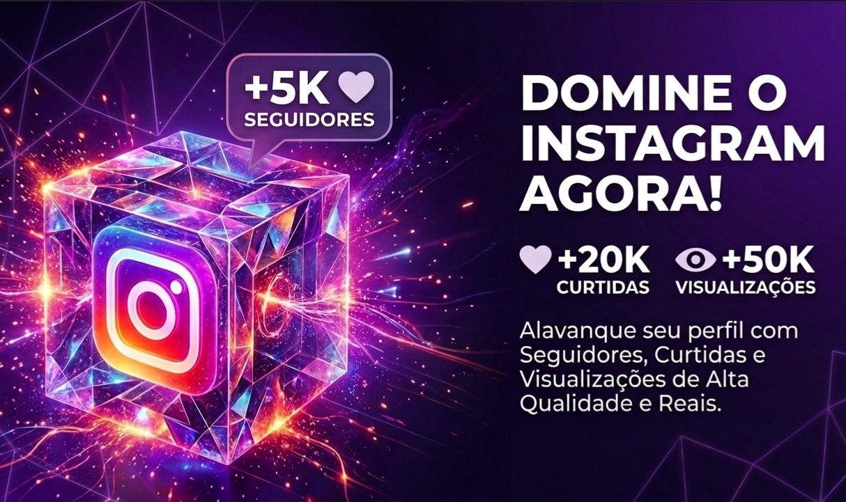 [CURTIDAS,VISUALIZAÇÕES,SEGUIDORES] Turbine suas métricas no INSTAGRAM!