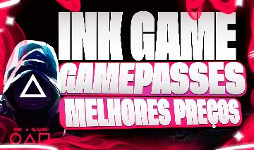 [60% DE DESCONTO] INK GAME | TODAS AS GAMEPASSES [PROMOÇÃO SÓ HOJE]