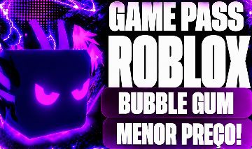 BUBBLE GUM | GAME PASS | MENOR PREÇO!!
