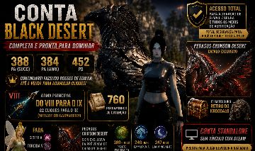Conta Black Desert Endgame (STANDALONE - SEM VINCULO COM STEAM - FULL ACESSO)