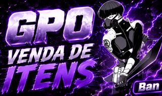 GPO - Grand Piece Online | Melhores Preços - Items (Mythical Chest)