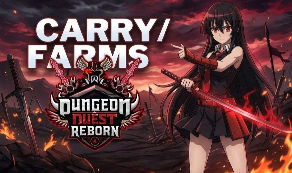 Carry/farms Dungeon Quest Reborn