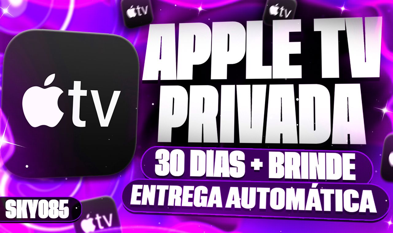 APPLE TV + MLS | TELA PRIVADA 30 DIAS + BRINDES (ENTREGA AUTOMÁTICA)