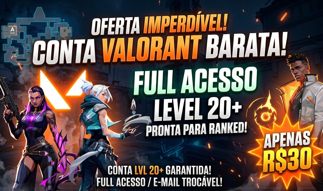 VALORANT LEVEL 20+ FULL ACESSO