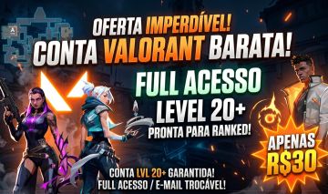 VALORANT LEVEL 20+ FULL ACESSO