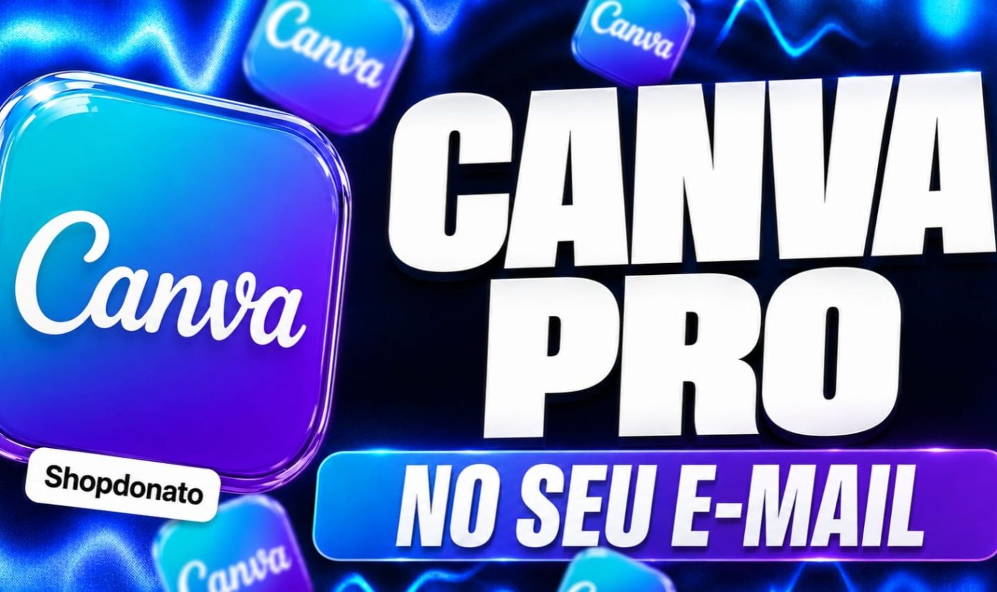 CANVA PRO MENSAL NO SEU E-MAIL