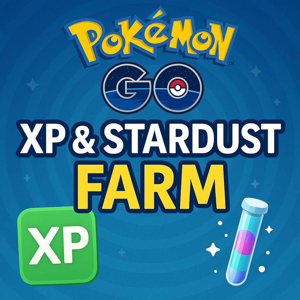 SERVIÇO DE FARM DE XP + STARDUST PARA POKÉMON GO