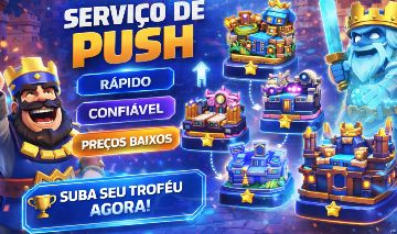 [SERVIÇO DE PUSH] Subo Arena e pego a última liga no Clash Royale