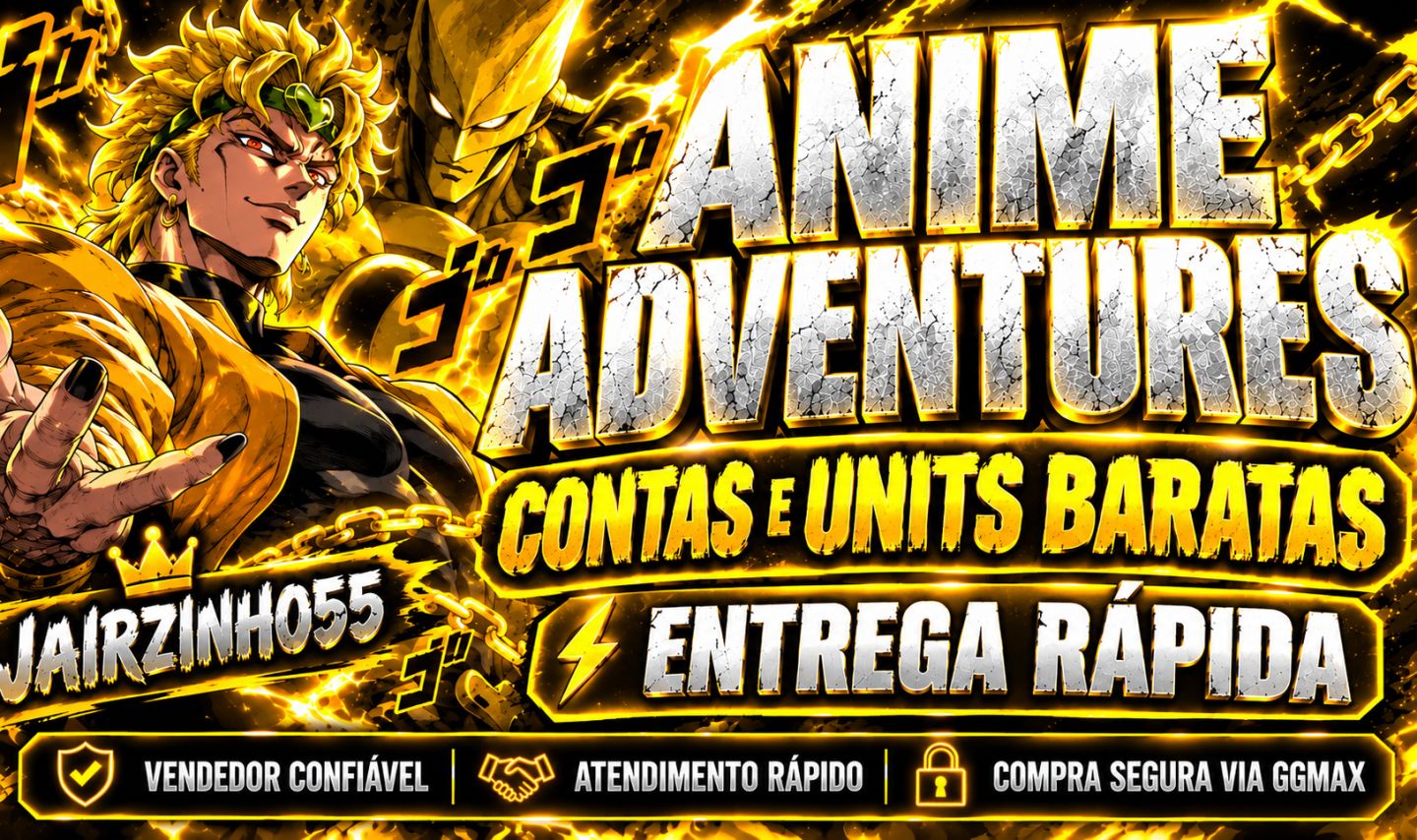 LOJA ANIME ADVENTURES | UNITS RARAS! (VALOR NEGOCIAVEL)