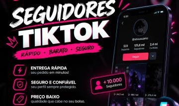 [TIKTOK] SEGUIDORES | VIEWS | COMPARTILHAMENTO