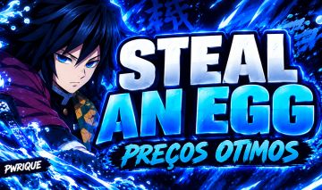 (MELHOR PREÇO) SERVIÇOS STEAL AN EGG / ROUBE UM OVO [PROMOÇÂO DE INICIO]