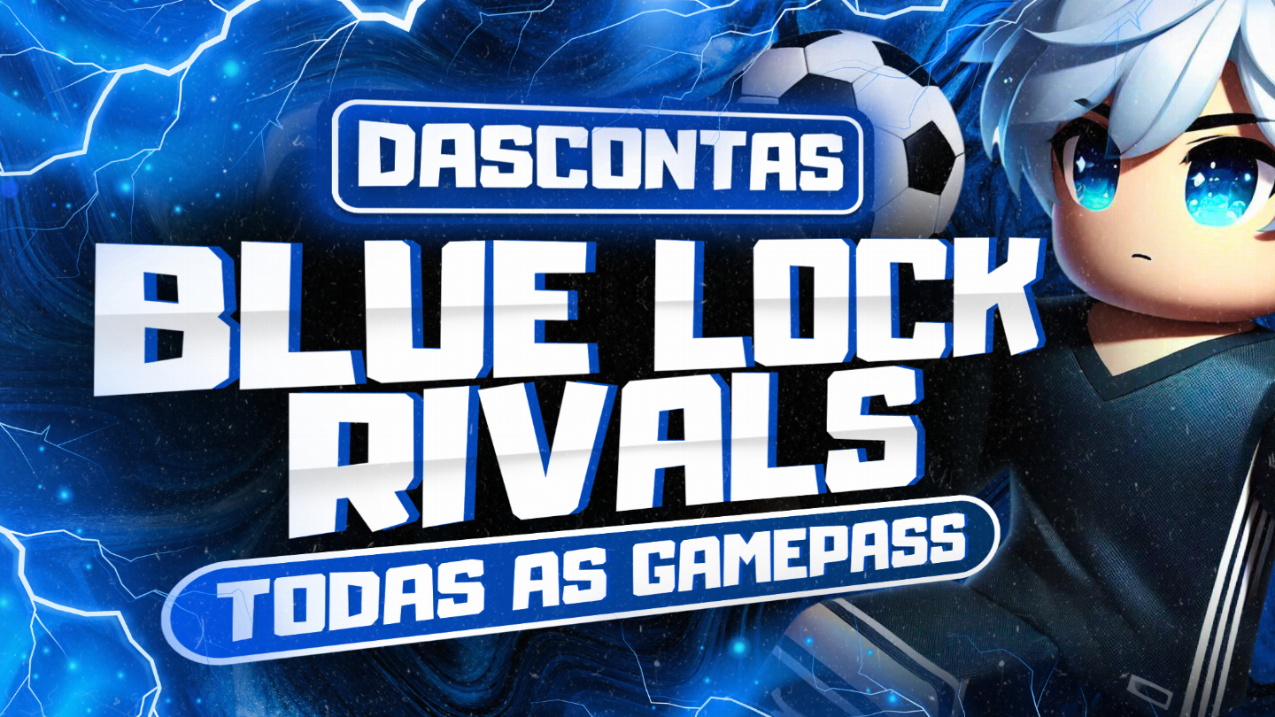 BLUE LOCK RIVALS /TODAS AS GAMEPASS/ROBLOX [ENTREGA RÁPIDA] 50% OFF EM GAMEPASS