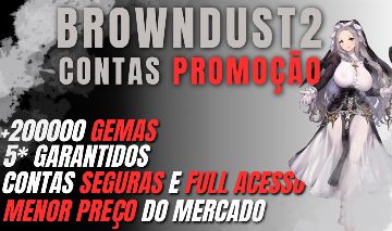 BrownDust2 Contas 60K a 170K Gemas Comece bem o jogo [MELHOR PREÇO]