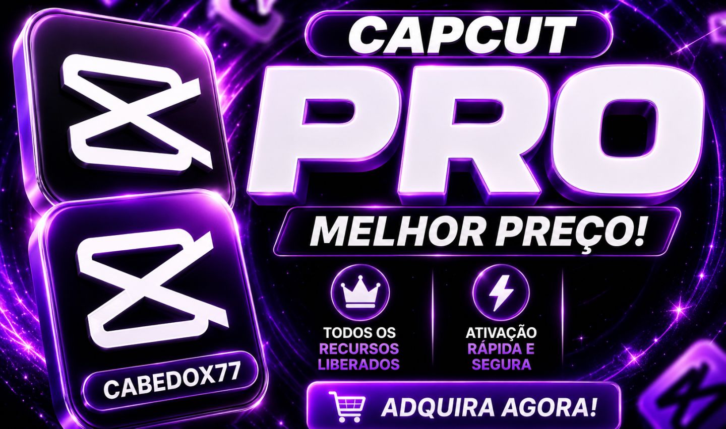 CAPCUT PRO 30 DIAS PRIVADO/COMPARTILHADO + BRINDE -ENTREGA AUTOMÁTICA -PREÇO TOP