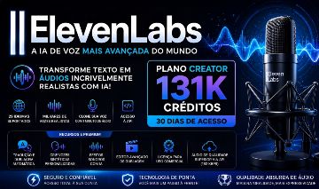 ELEVENLABS CREATOR 131K CRÉDITOS | 30 DIAS