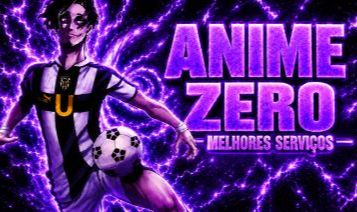 ANIME ZERO [PROMOÇAO] [ MELHORES PREÇOS / ENTREGA RAPIDA ]