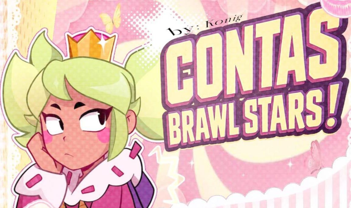 CONTAS BRAWL STARS c/LENDÁRIOS e MUITOS TROFÉUS!!