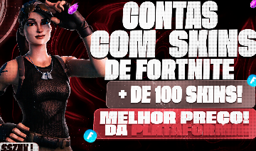 Contas Fortnite com Skins RARAS E Exclusivas | FA - MELHOR PREÇO DA PLATAFORMA!