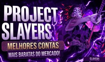 [MELHOR PREÇO] Project Slayers | Contas