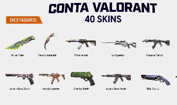 VALORANT 40 SKINS + 2 FACAS | PRIME, FORSAKEN, ION OPERATOR E RADIANT CRISIS!!!