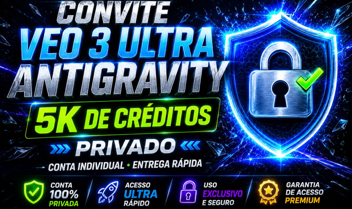 CONVITE GOOGLE ULTRA ANTIGRAVITY 5k CRÉDITOS -