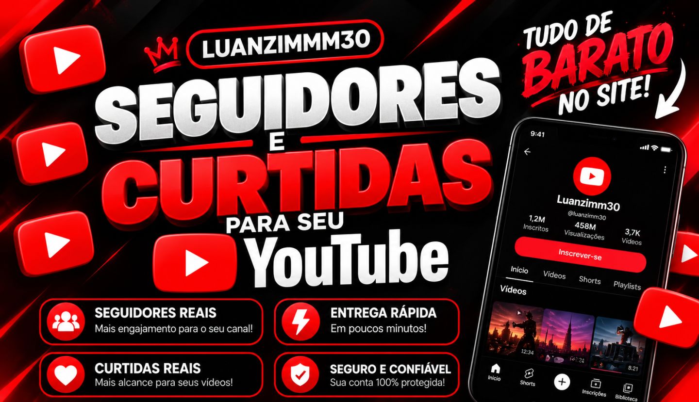 YOUTUBE inscritos - CURTIDAS E VIEWS