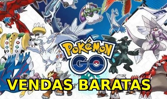 PROMOÇÃO POKEMONS BARATOS DE POKÉMON GO | LENDÁRIOS | SHINYS | EVENTOS